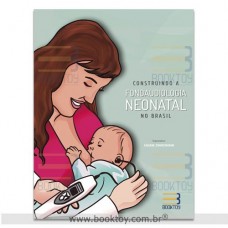 Construindo a Fonoaudiologia neonatal no Brasil 