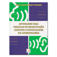 Atividades para Terapias de Reabilitação Auditiva e Dificuldades de Aprendizagem