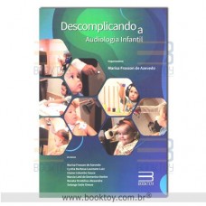 Descomplicando a Audiologia Infantil