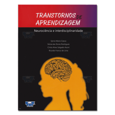 Transtornos de Aprendizagem Neurociência e Interdisciplinaridade