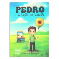 Pedro e a Lição da Inclusão