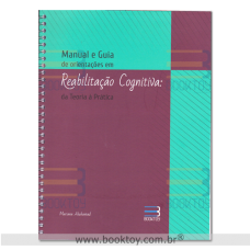 Manual e Guia de Orientações em Reabilitação Cognitiva