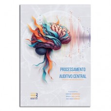 Processamento Auditivo Central