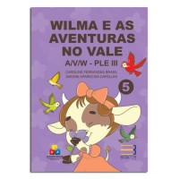 Wilma e as Aventuras no Vale A/V/W - PLE III Wilma e as Aventuras no Vale A/V/W - PLE III