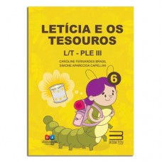 Letícia e os Tesouros L/T- PLE III Letícia e os Tesouros L/T- PLE III