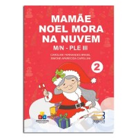 Mamãe Noel Mora Na Nuven M/N - PLE III