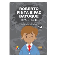 Roberto Pinta e Faz Batuque R/P/B - PLE III